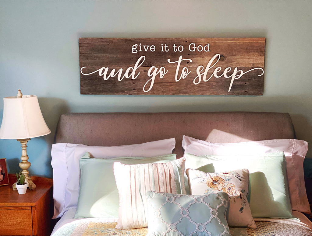give it to God 4ft Authentic Barn Wood sign 18”x48”