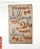 if it doesn't challenge you it doesn't change you - weights Mini Barnwood Magnet made with Authentic Barn Wood 3" x 5"