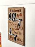 if it doesn't challenge you it doesn't change you - weights Mini Barnwood Magnet made with Authentic Barn Wood 3" x 5"