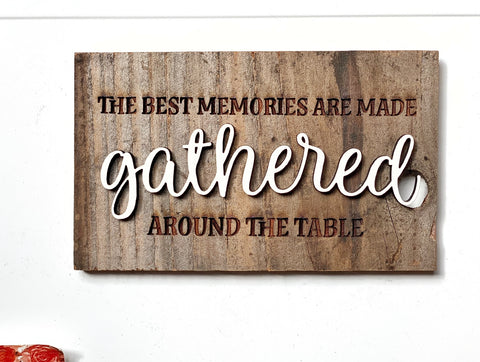 The best memories are GATHERED around the table Mini Barnwood Magnet made with Authentic Barn Wood 3" x 5"