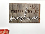 you are my SUNSHINE Mini Barnwood Magnet made with Authentic Barn Wood 3" x 5"