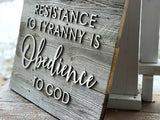 Resistance to Tyranny is Obedience to God Authentic Barn Wood sign 16” x 20”