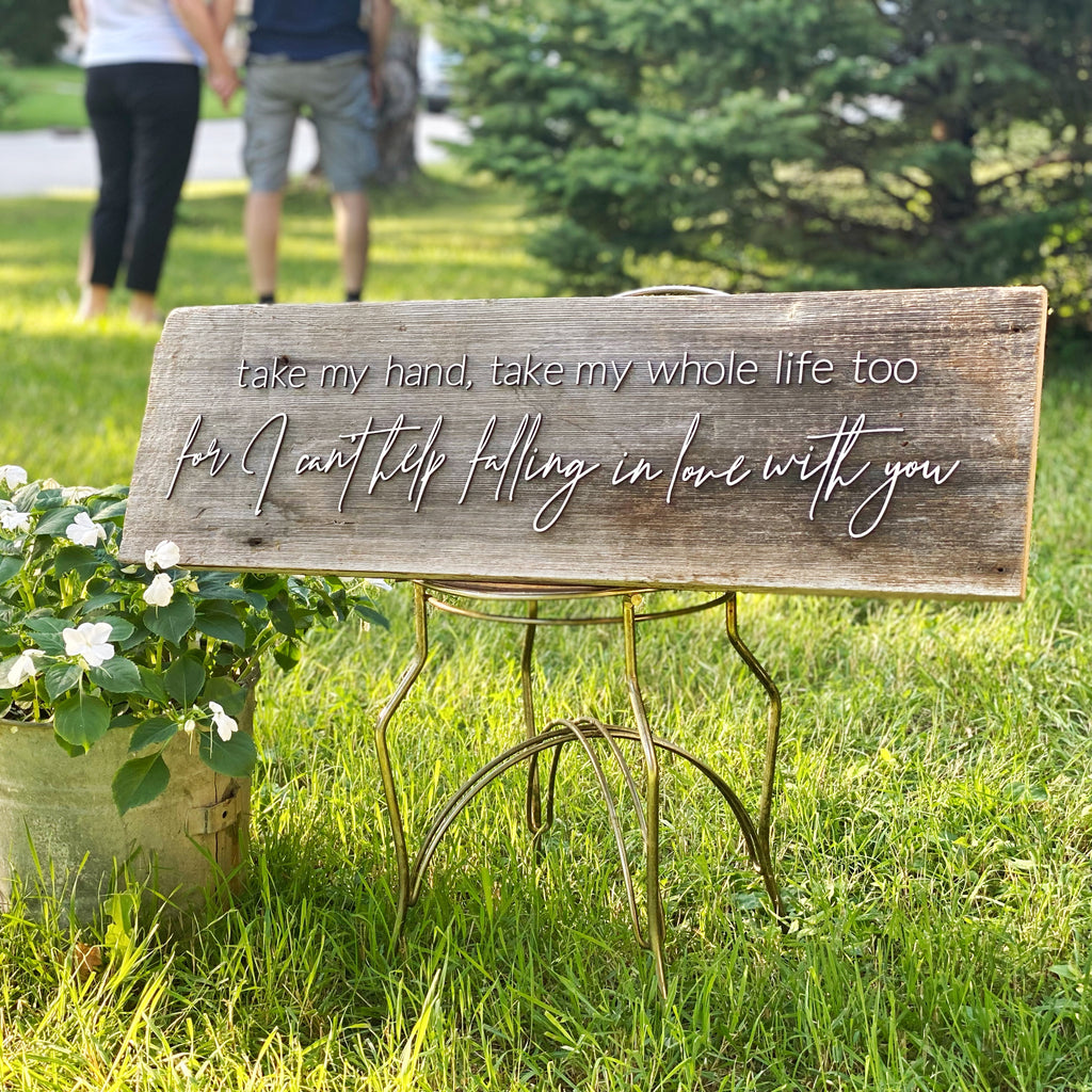 Elvis song - for I can’t help falling in love with you Authentic Barn Wood Sign 8-9" x 30" 3D Cut Letters